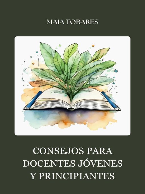 Title details for Consejos para Docentes Jóvenes y Principiantes by Maia Tobares - Available